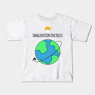 Imagination Encircles The World Boy Kids T-Shirt